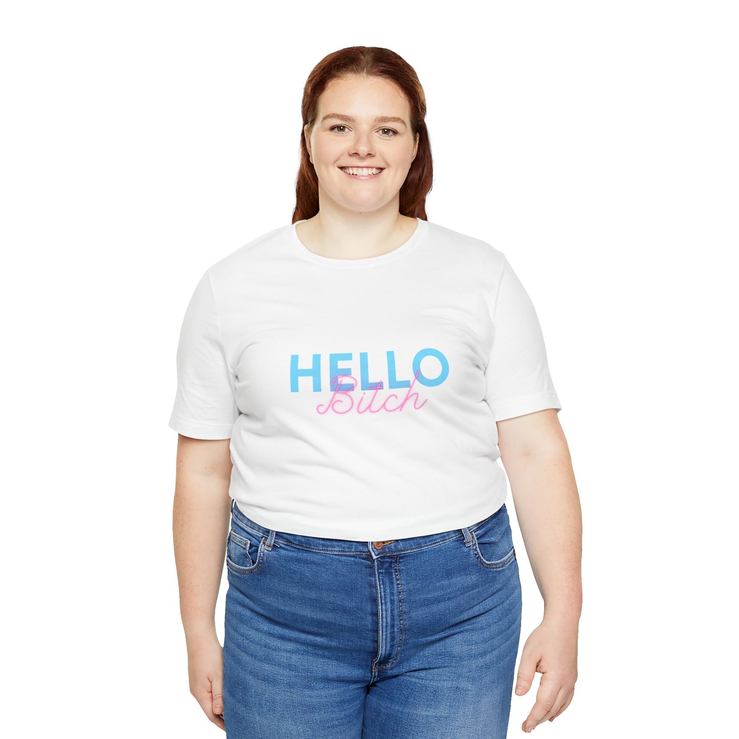 "Hello Bitch" Unisex Jersey Short Sleeve Tee